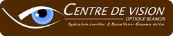 Centre de vision - Opticien Saint-Denis-en-Val, - Horaires d'ouverture