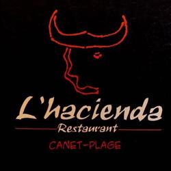 Restaurant l'Hacienda, Canet-en-Roussillon - Horaires d'ouverture