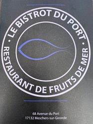 LE BISTROT DU PORT, Meschers-sur-Gironde - Horaires d'ouverture