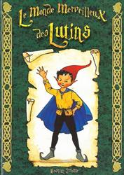 Le Monde Merveilleux des Lutins, Hostun - Horaires d'ouverture