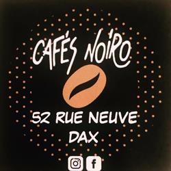 Noiro (Les Cafés), Dax - Horaires d'ouverture
