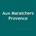 Aux Maraichers Provence, Puget-sur-Argens - Horaires d'ouverture