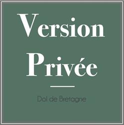 Version Privée, Dol-de-Bretagne - Horaires d'ouverture