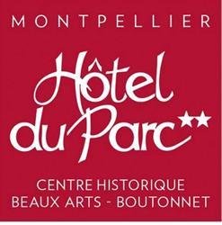 Hôtel Du Parc, Montpellier - Horaires d'ouverture