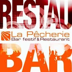 Bar Restaurant Tapas La Pêcherie, Lyon - Horaires d'ouverture