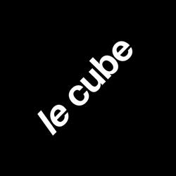 LE CUBE CHAMBÉRY, Chambéry - Horaires d'ouverture