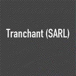 Tranchant SARL, Gap - Horaires d'ouverture