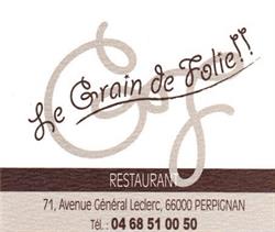 Le Grain de Folie, Perpignan - Horaires d'ouverture