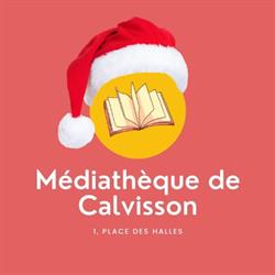 Mediatheque Mairie de Calvisson, - Horaires d'ouverture
