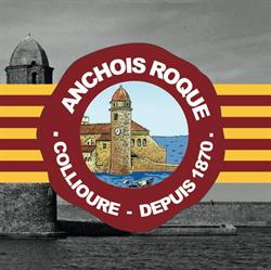 Anchois Roque Salaisons Roque, Collioure - Horaires d'ouverture