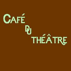 Le Café du Thêatre, Montpellier - Horaires d'ouverture
