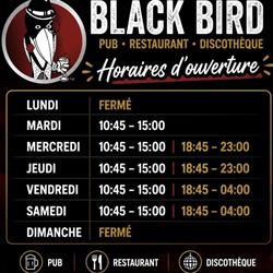 Le BLACK BIRD, Ézy-sur-Eure - Horaires d'ouverture