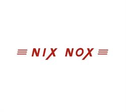 Nix Nox, Paris - Horaires d'ouverture