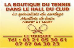 La boutique du tennis, Le Touquet-Paris-Plage - Horaires d'ouverture