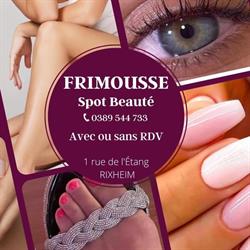 Institut Frimousse - Spot Beauté, Rixheim - Horaires d'ouverture