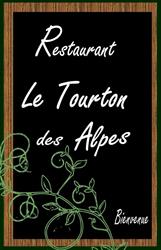 LE TOURTON DES ALPES, Gap - Horaires d'ouverture