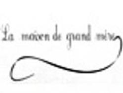 LA MAISON DE GRAND-MERE, Monistrol-sur-Loire - Horaires d'ouverture