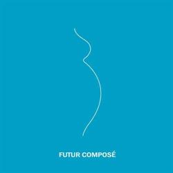 Futur Composé, Lys-lez-Lannoy - Horaires d'ouverture
