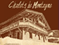 Chalets De Montagne, Beaufort - Horaires d'ouverture