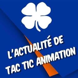 Tac Tic Animation, La Capelle - Horaires d'ouverture