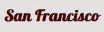 San Francisco, Saint-Cloud - Horaires d'ouverture