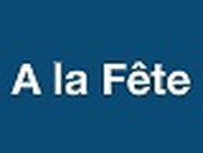 A LA FETE Herblay, - Horaires d'ouverture