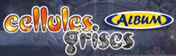 Cellules Grises Album, Évry - Horaires d'ouverture