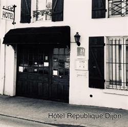 Hôtel République, Dijon - Horaires d'ouverture