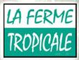 La Ferme Tropicale, Paris - Horaires d'ouverture