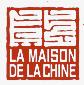 La Maison De La Chine, Paris - Horaires d'ouverture