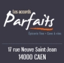 Cave et Epicerie Fine - Les Accords Parfaits à Caen, - Horaires d'ouverture