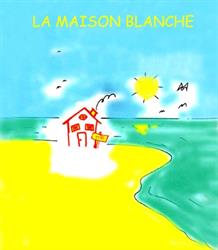 La Maison Blanche, Vaux-sur-Mer - Horaires d'ouverture