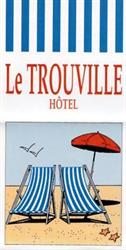 Le Trouville - Hôtel de Charme, Trouville-sur-Mer - Horaires d'ouverture