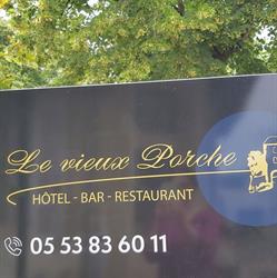 Hôtel Restaurant Le Vieux Porche, Seyches - Horaires d'ouverture