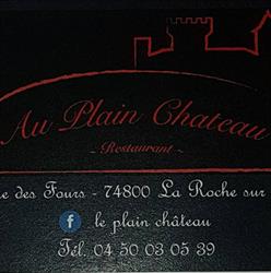 Restaurant au Plain Château, La Roche-sur-Foron - Horaires d'ouverture
