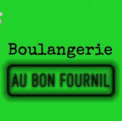Au Bon Fournil, Joeuf - Horaires d'ouverture