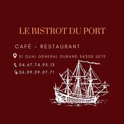 Le Bistrot du Port, Sète - Horaires d'ouverture