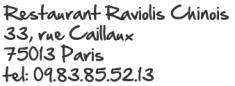 Restaurant Raviolis Chinois à Paris, - Horaires d'ouverture