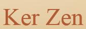 Ker Zen, Rochefort - Horaires d'ouverture