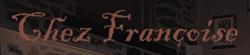 Restaurant Hotel Chez Francoise, Bannes - Horaires d'ouverture