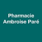 Pharmacie Ambroise Paré, Lyon - Horaires d'ouverture