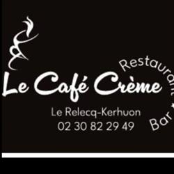 Le Café Crème restaurant, Le Relecq-Kerhuon - Horaires d'ouverture