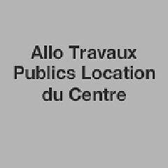 A.T.P.L.C. - ALLO TRAVAUX PUBLICS LOCATION DU CENTRE, Le Poinçonnet - Horaires d'ouverture