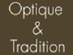 Optique Et Tradition, Haguenau - Horaires d'ouverture