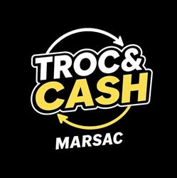 Troc & Cash, Marsac-sur-l'Isle - Horaires d'ouverture