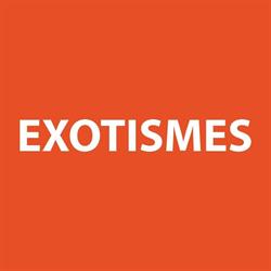 Exotismes, Marseille - Horaires d'ouverture