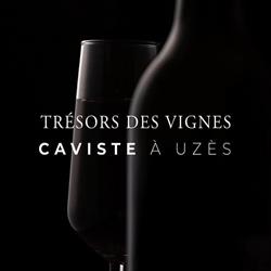 Trésors des Vignes, Uzès - Horaires d'ouverture