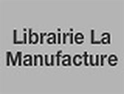 Librairie La Manufacture, Montolieu - Horaires d'ouverture