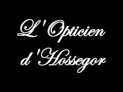L'Opticien d'Hossegor, Soorts-Hossegor - Horaires d'ouverture