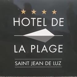 Hôtel De La Plage, Saint-Jean-de-Luz - Horaires d'ouverture